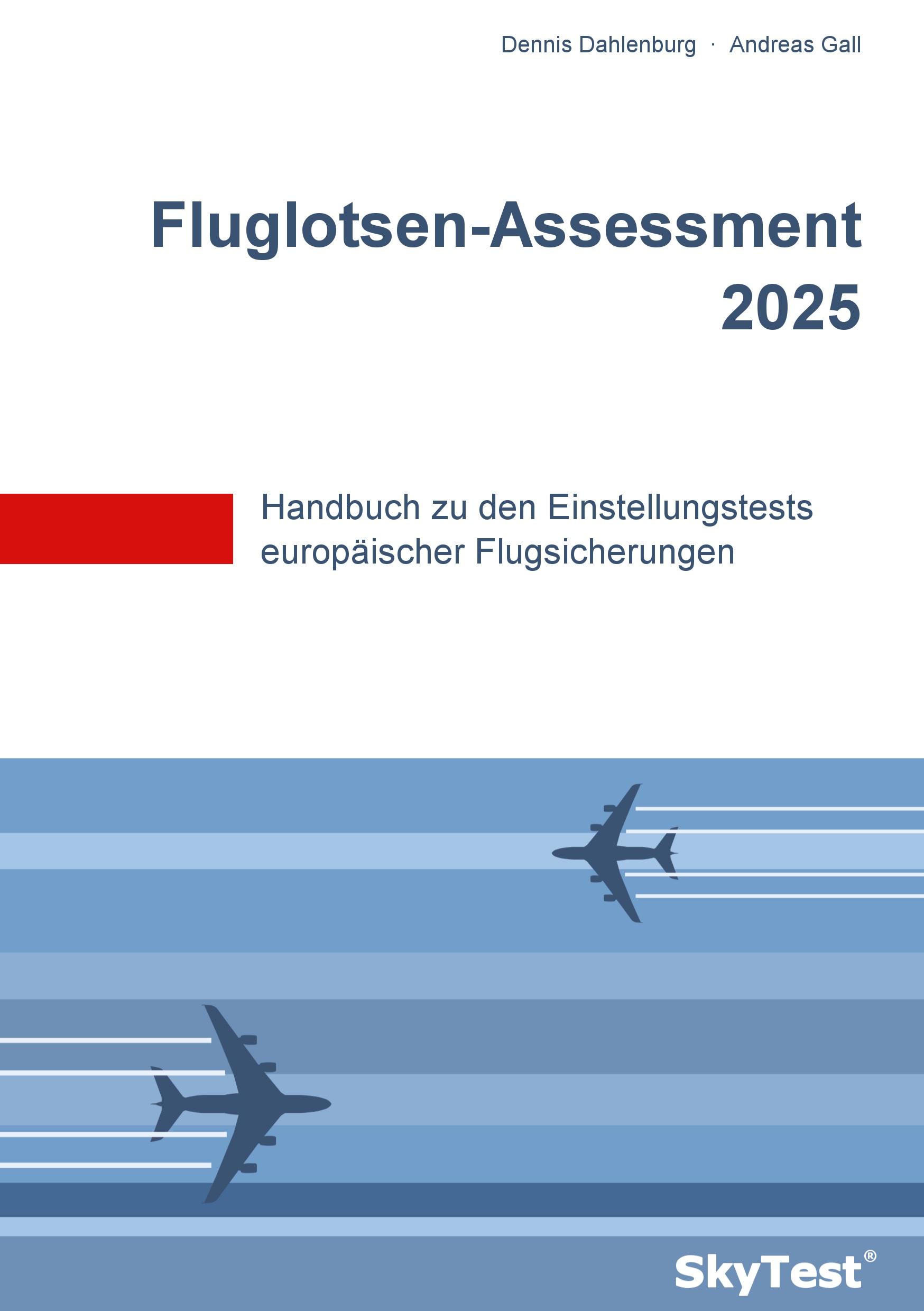 Cover: 9783848251278 | SkyTest® Fluglotsen-Assessment 2025 | Dennis Dahlenburg (u. a.) | Buch