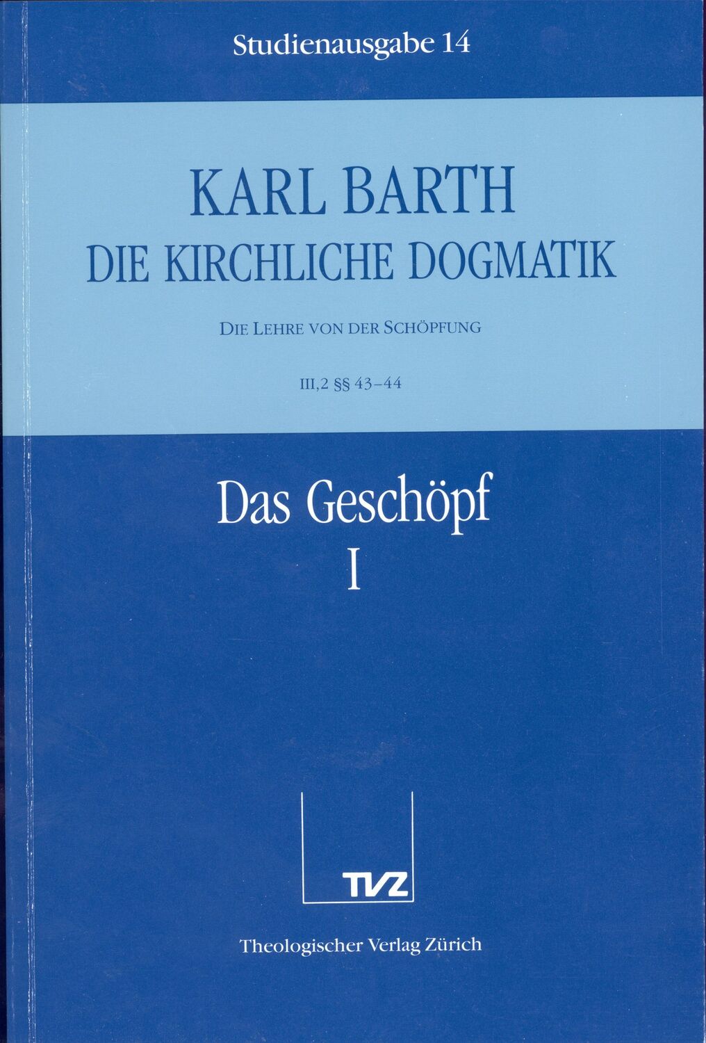 Cover: 9783290116149 | Das Geschöpf. Tl.1 | Karl Barth | Taschenbuch | Deutsch | 1992