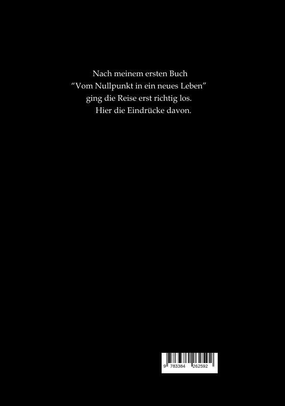 Rückseite: 9783384262592 | Ein neues Leben geht weiter Eine Reise durch 12 Jahre...