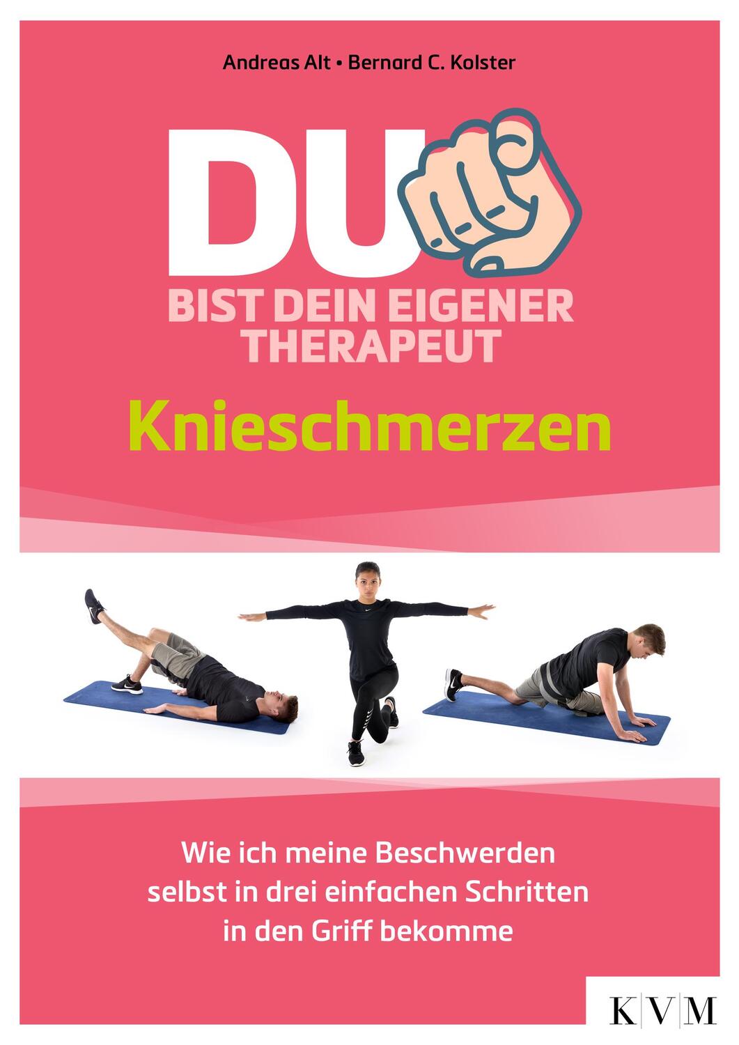 Cover: 9783868676013 | Du bist dein eigener Therapeut - Knieschmerzen | Andreas Alt (u. a.)