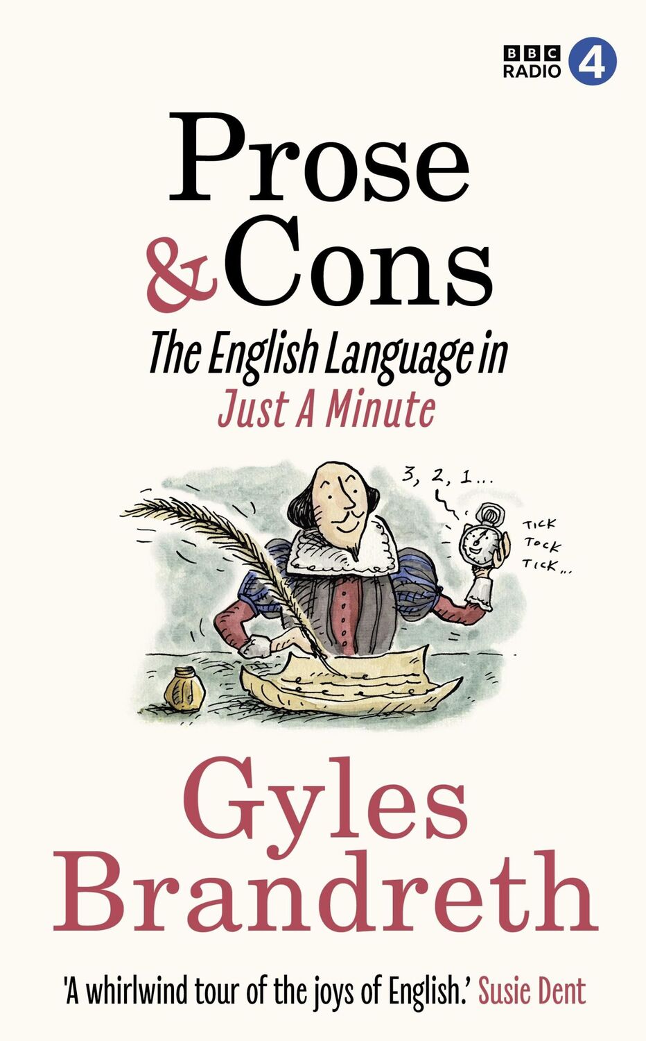 Cover: 9781785946820 | Prose &amp; Cons | The English Language in Just A Minute | Gyles Brandreth