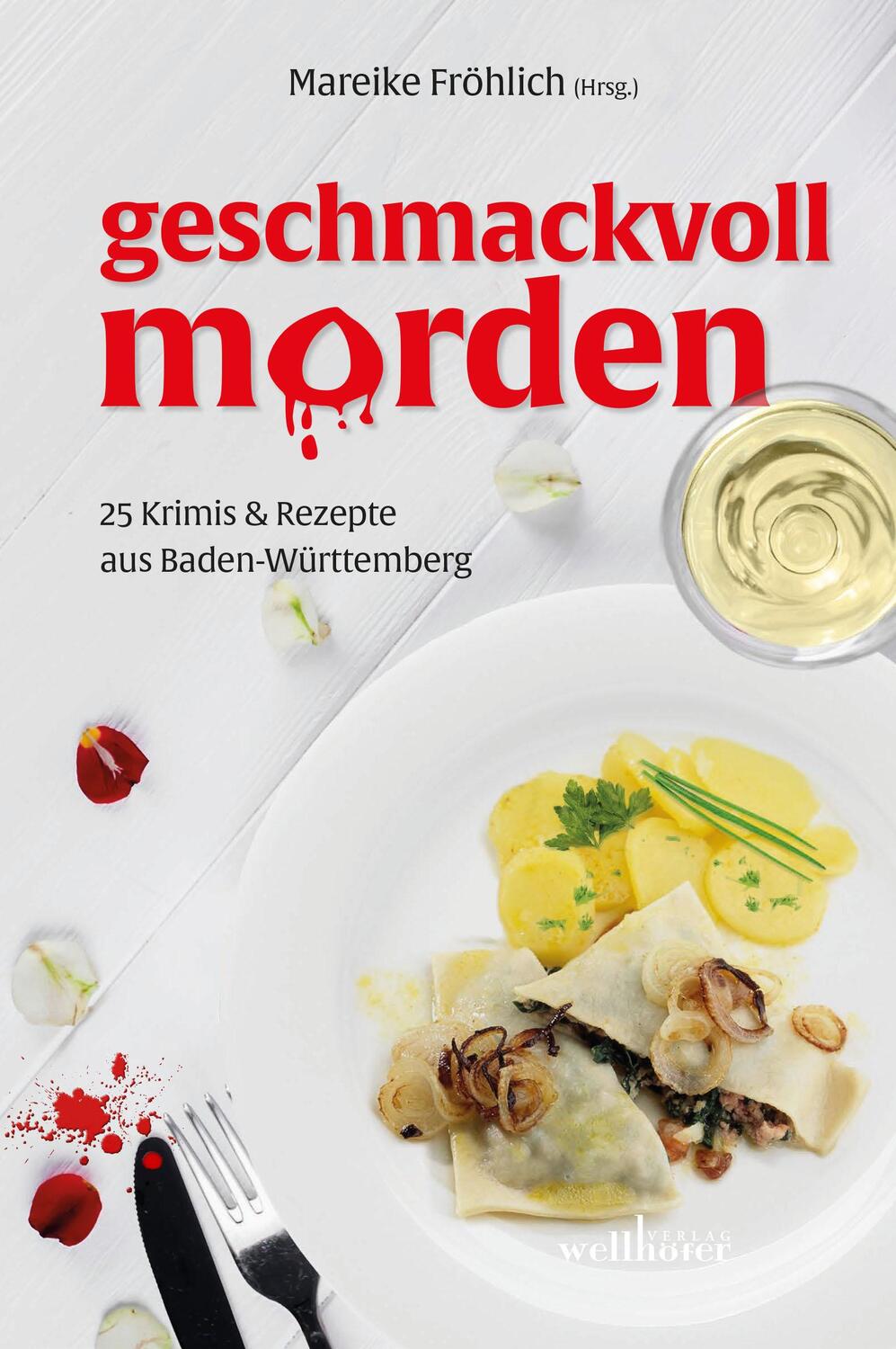 Cover: 9783954282586 | Geschmackvoll morden | Mareike Fröhlich (u. a.) | Taschenbuch | 320 S.