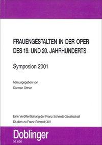 Cover: 9783900695651 | Studien zu Franz Schmidt / Frauengestalten in der Oper | Carmen Ottner