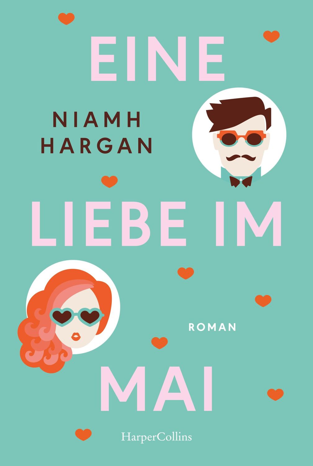 Cover: 9783365000687 | Eine Liebe im Mai | Niamh Hargan | Taschenbuch | 384 S. | Deutsch