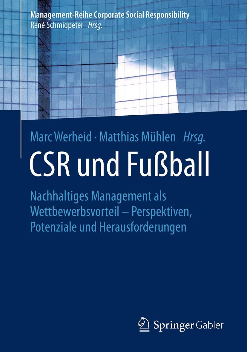 Cover: 9783662579664 | CSR und Fußball | Matthias Mühlen (u. a.) | Taschenbuch | xxviii