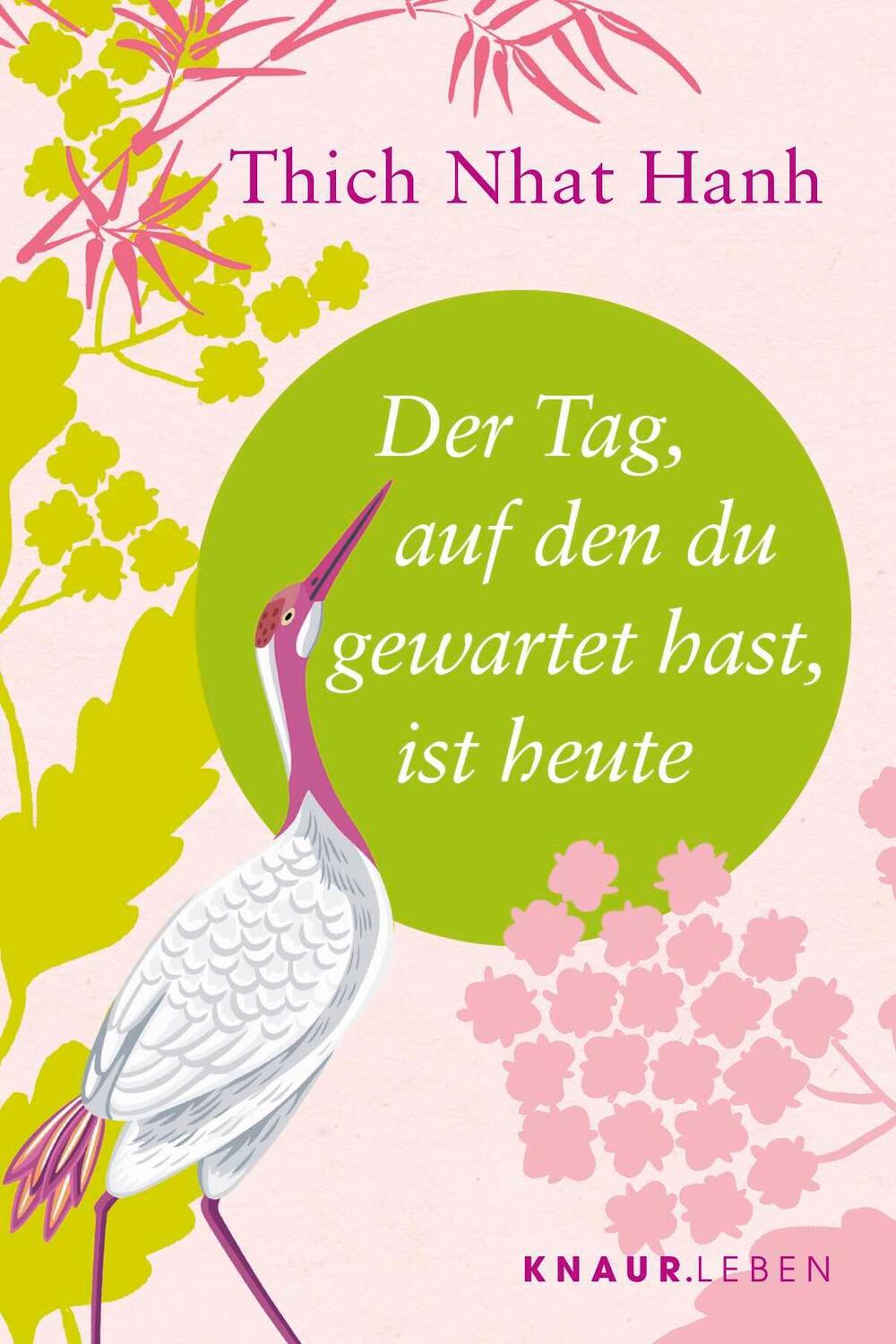 Cover: 9783426879399 | Der Tag, auf den du gewartet hast, ist heute | Thich Nhat Hanh | Buch