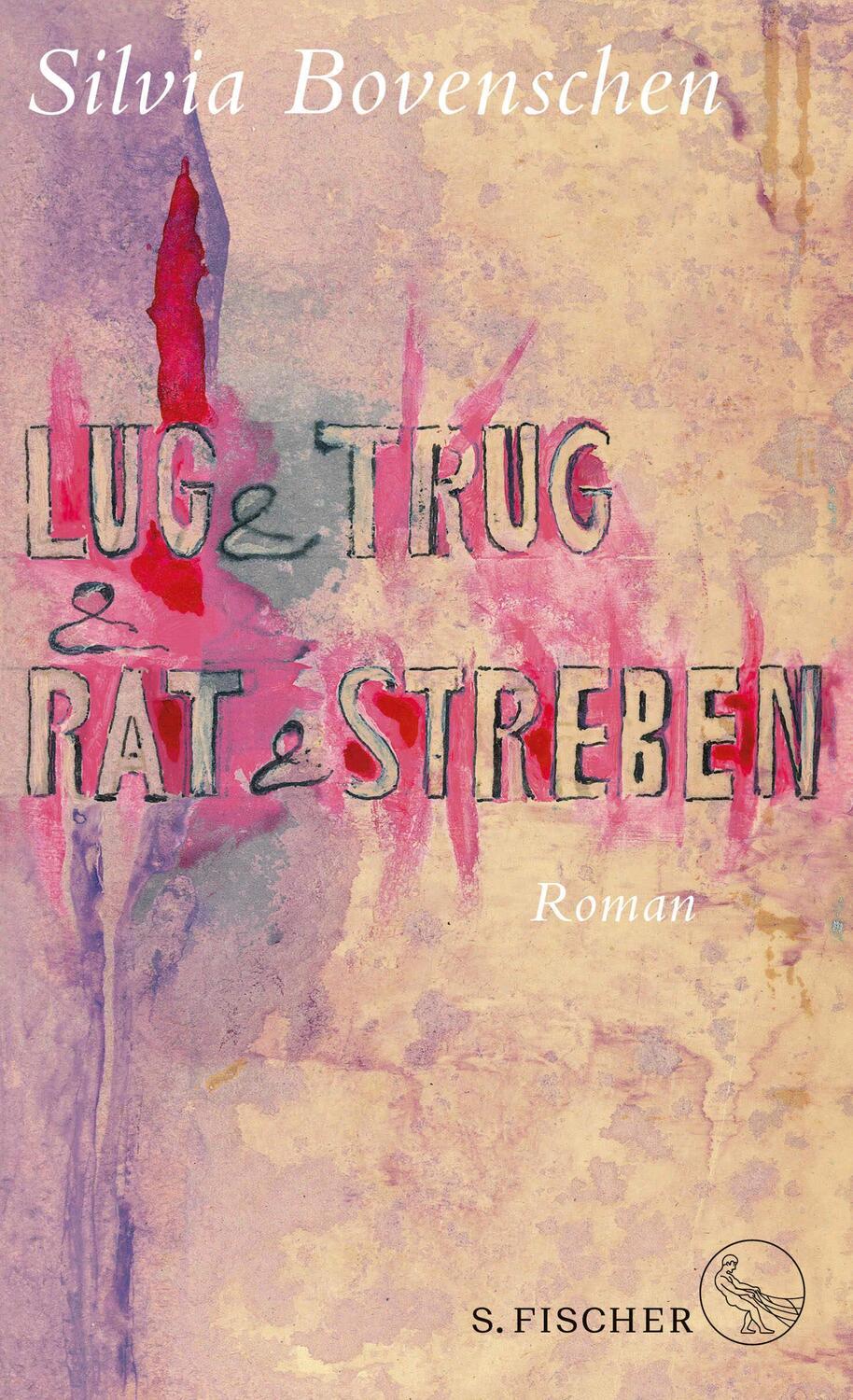 Cover: 9783103973556 | Lug und Trug und Rat und Streben | Silvia Bovenschen | Buch | 208 S.