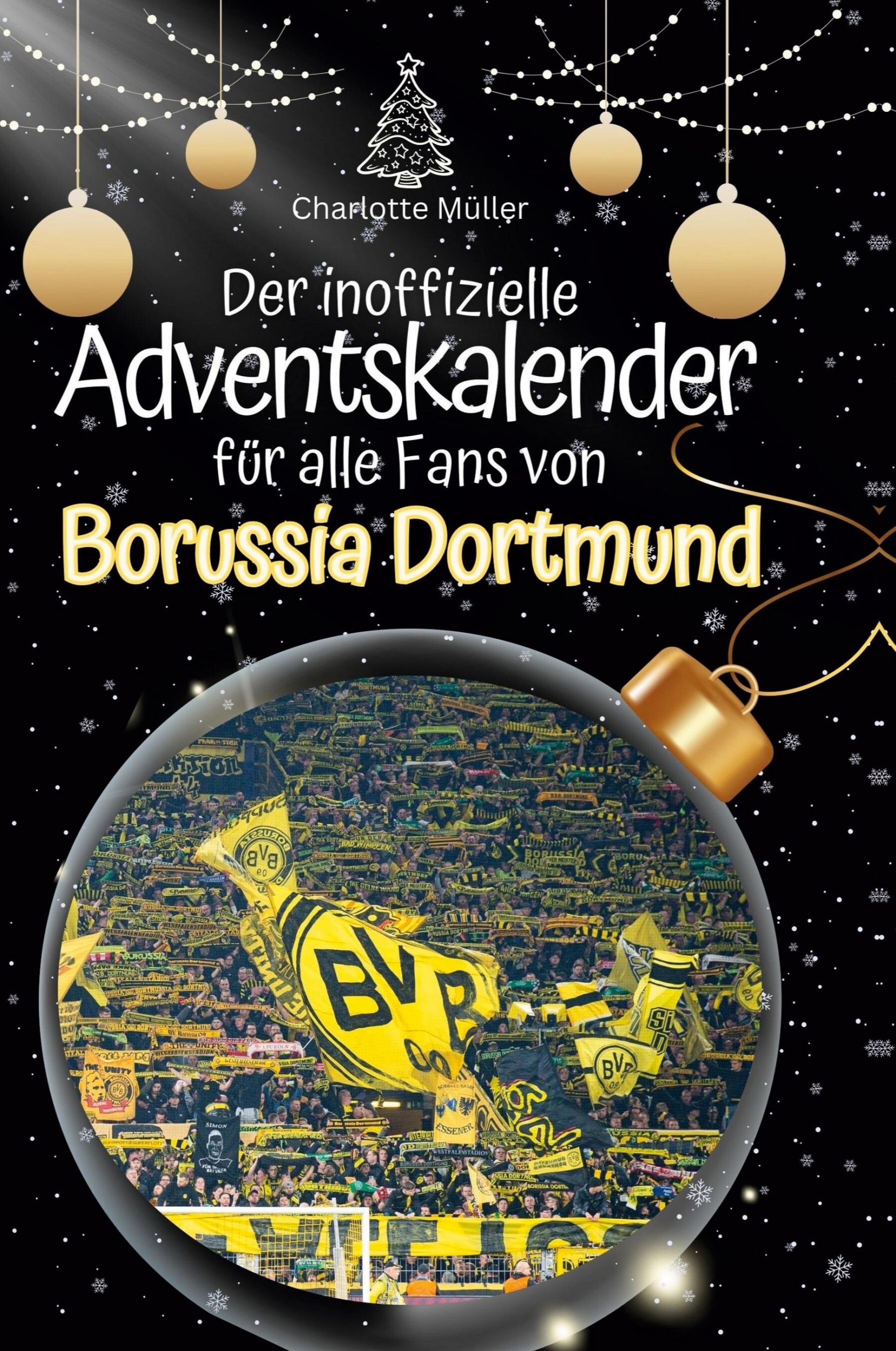 Cover: 9783759111098 | Der inoffizielle Adventskalender für alle Fans von Borussia Dortmund