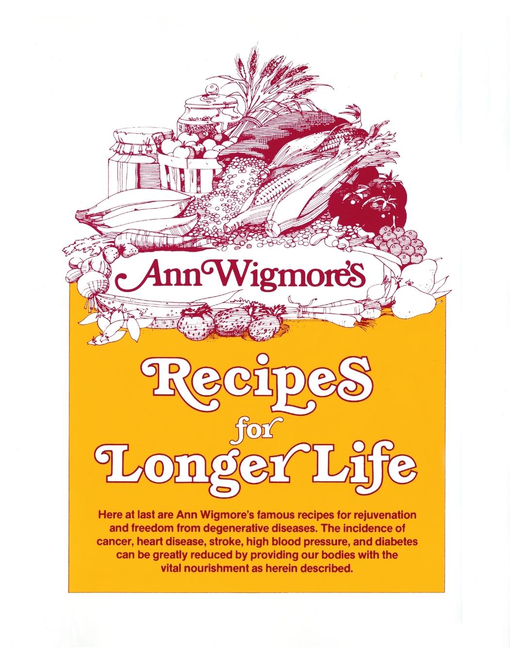 Cover: 9780895291950 | Recipes for Longer Life | Ann Wigmore | Taschenbuch | Englisch | 1982