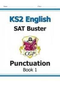 Cover: 9781841461755 | KS2 English SAT Buster: Punctuation - Book 1 (for the 2023 tests)