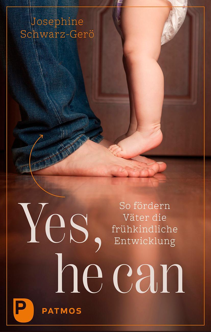 Cover: 9783843615600 | Yes, he can | So fördern Väter die frühkindliche Entwicklung | Buch