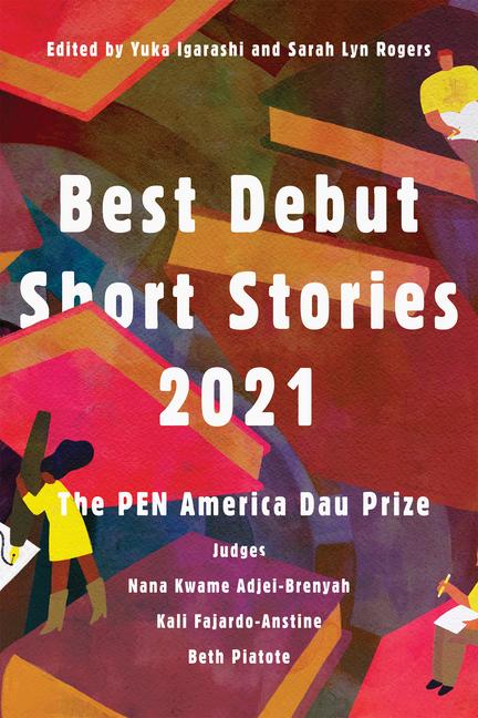 Cover: 9781646220793 | Best Debut Short Stories 2021: The Pen America Dau Prize | Taschenbuch