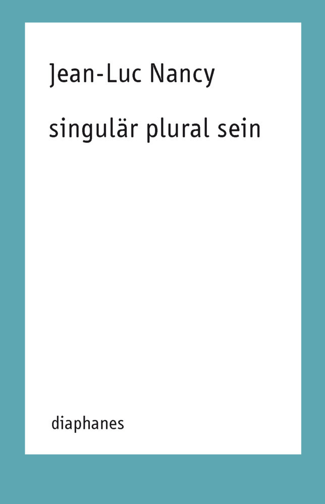 Cover: 9783037348833 | singulär plural sein | Jean-Luc Nancy | Taschenbuch | 168 S. | Deutsch