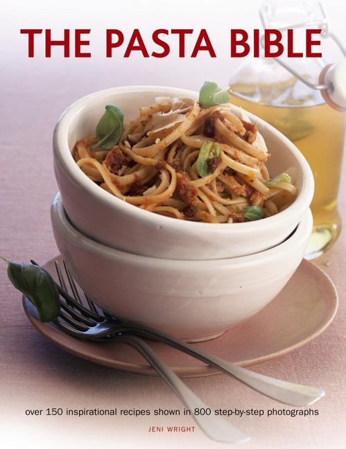 Cover: 9781781460375 | The Pasta Bible | Jeni Wright | Taschenbuch | Kartoniert / Broschiert