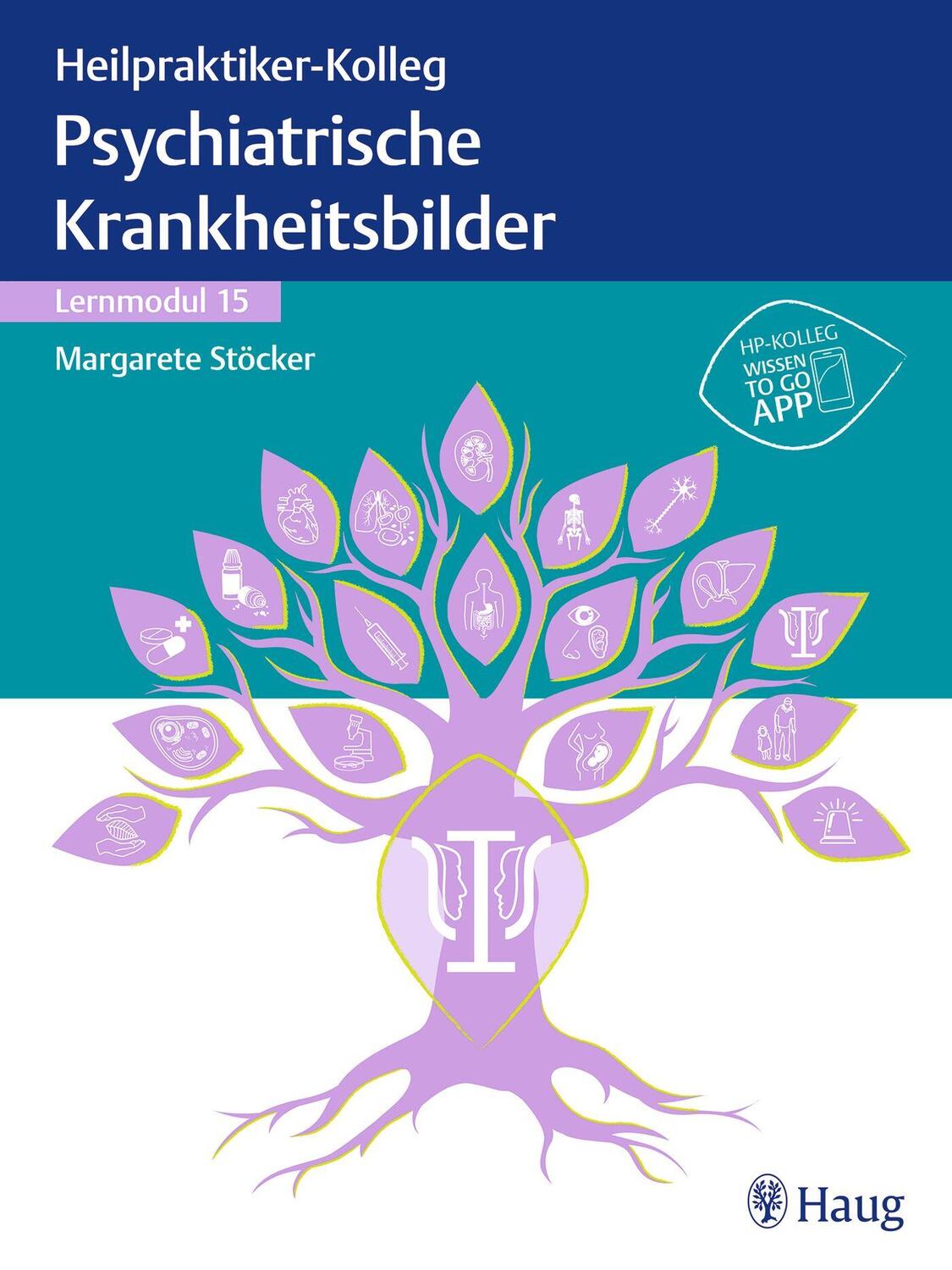 Cover: 9783132439849 | Heilpraktiker-Kolleg - Psychiatrische Krankheitsbilder - Lernmodul 15