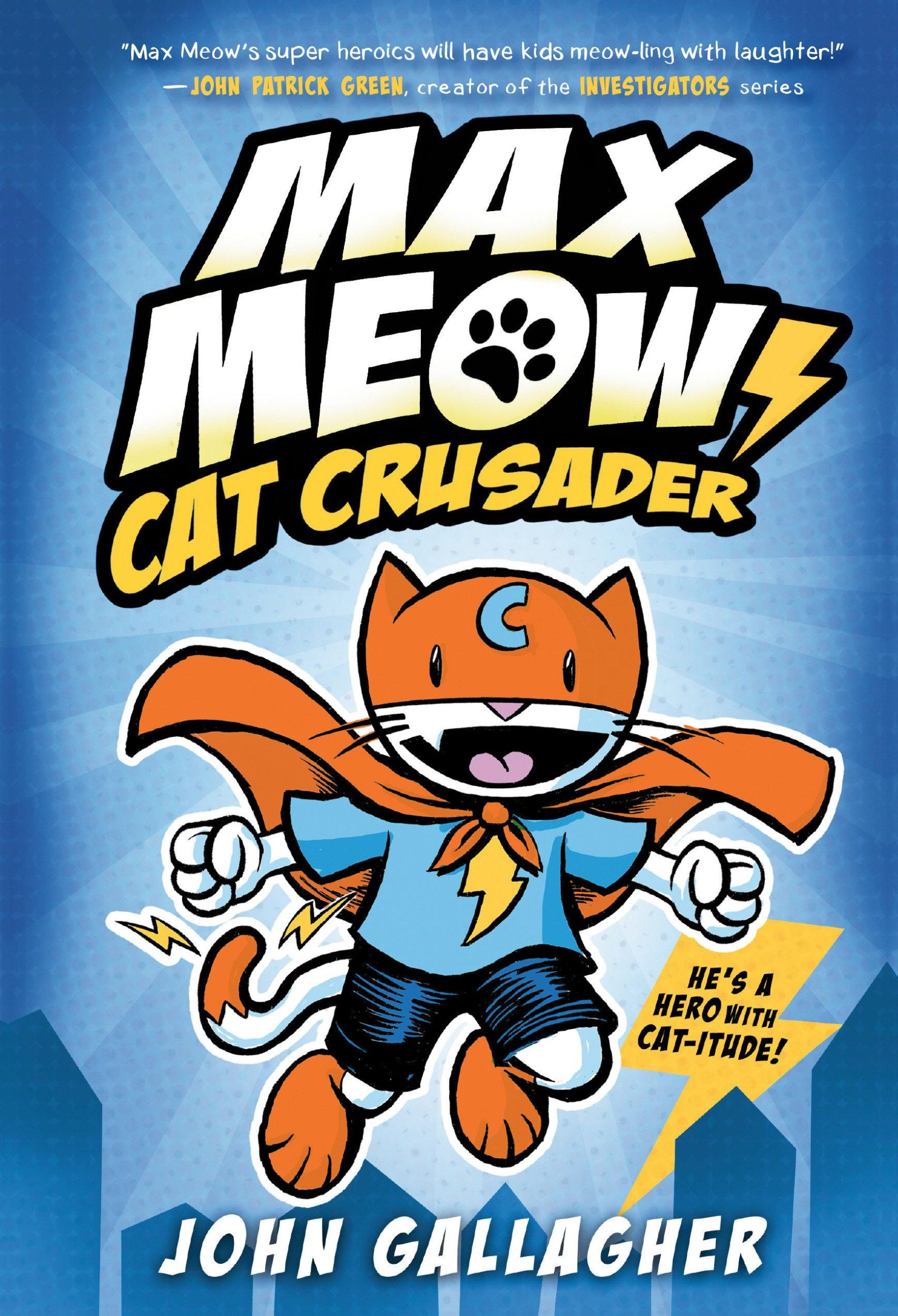 Cover: 9780593121054 | Max Meow Book 1: Cat Crusader | (A Graphic Novel) | John Gallagher