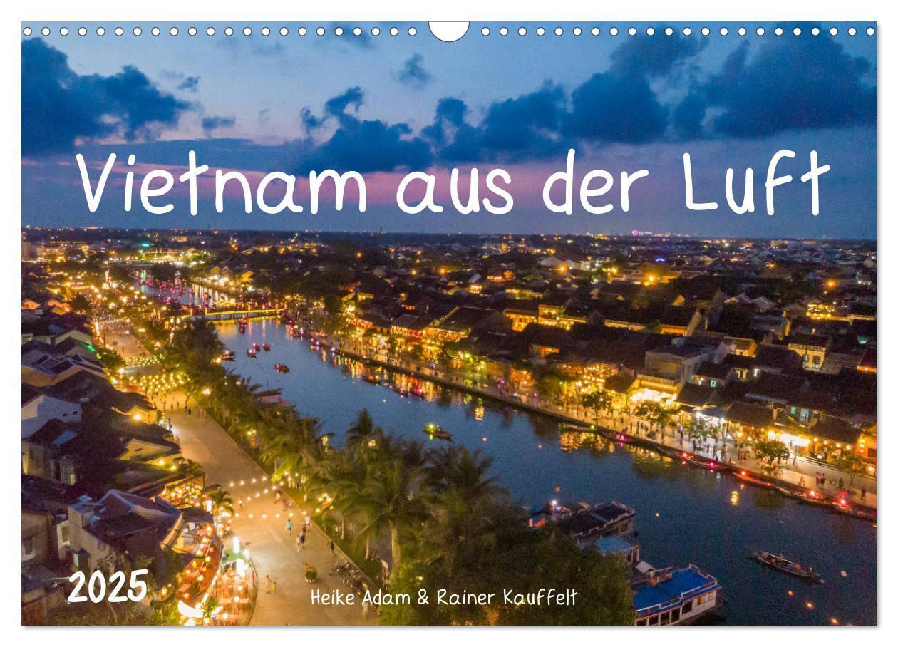 Cover: 9783435350858 | Vietnam aus der Luft (Wandkalender 2025 DIN A3 quer), CALVENDO...