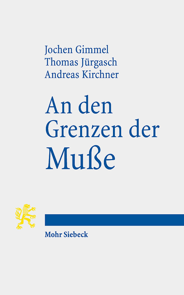 Cover: 9783161601439 | An den Grenzen der Muße | Essays zu einem prekären Begriff | Buch