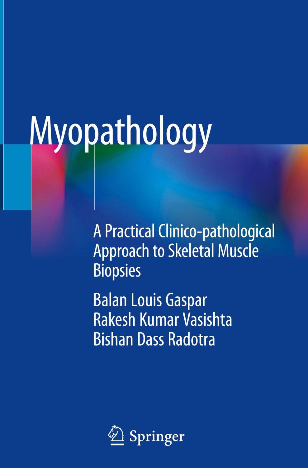 Cover: 9789811314612 | Myopathology | Balan Louis Gaspar (u. a.) | Buch | xvii | Englisch