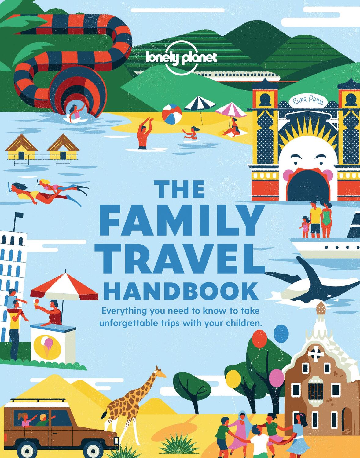 Cover: 9781788689151 | The Family Travel Handbook | Lonely Planet | Taschenbuch | Englisch