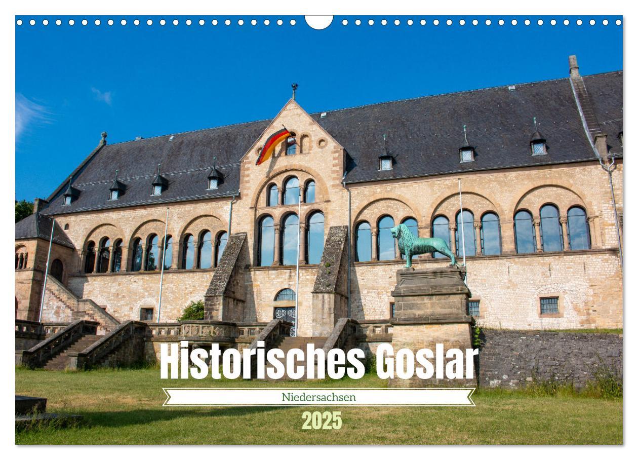 Cover: 9783383881718 | Historisches Goslar - Niedersachsen (Wandkalender 2025 DIN A3...