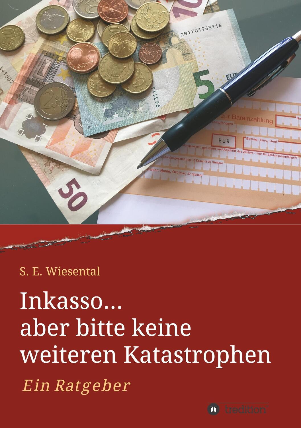 Cover: 9783743908697 | Inkasso... aber bitte keine weiteren Katastrophen | Ein Ratgeber