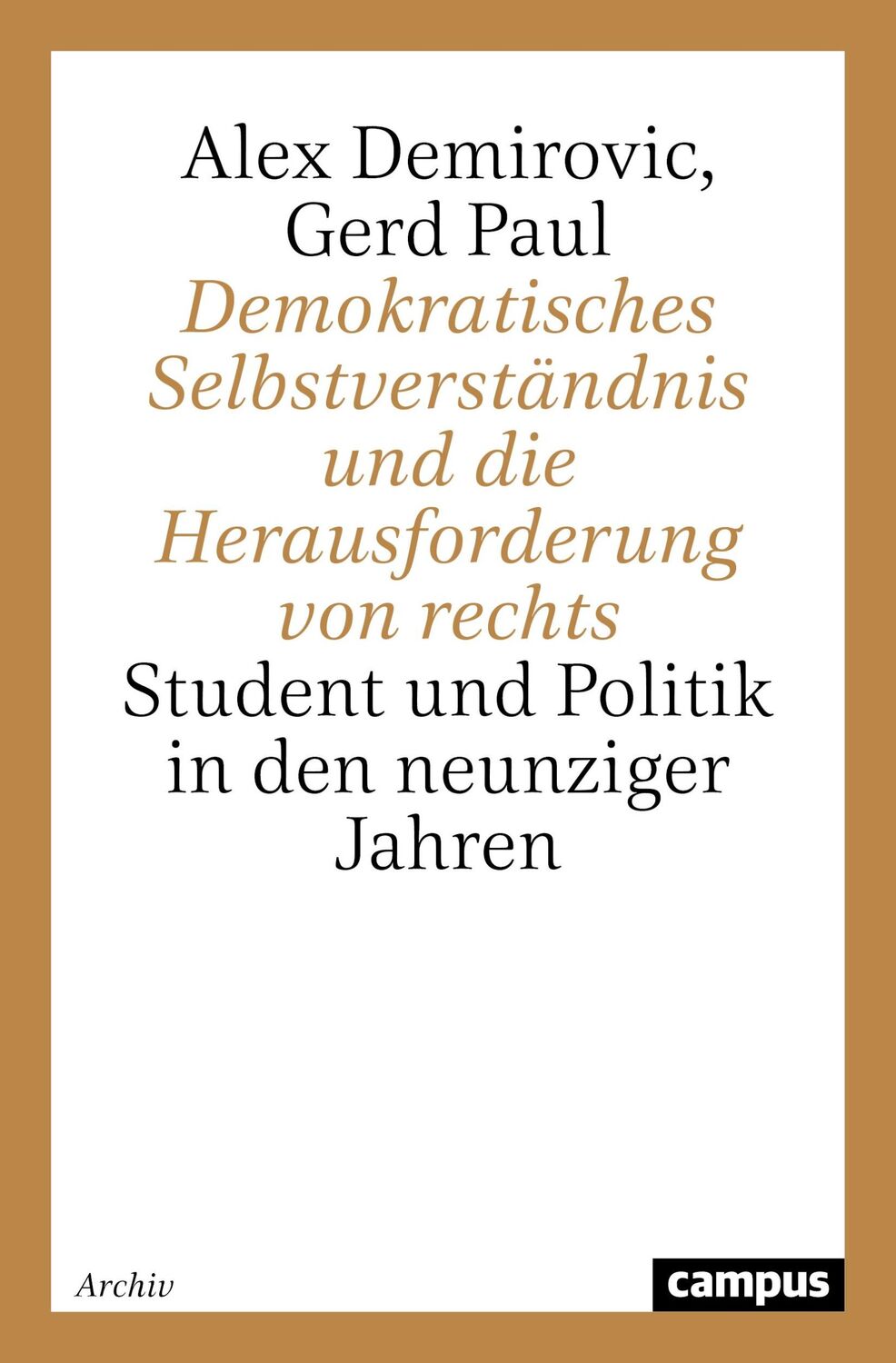 Cover: 9783593355344 | Demokratisches Selbstverständnis und die Herausforderung von rechts