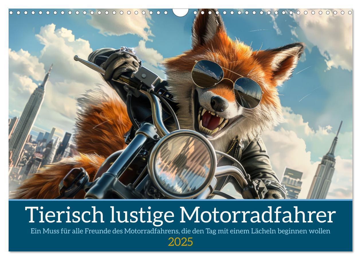 Cover: 9783457166055 | Tierisch lustige Motorradfahrer (Wandkalender 2025 DIN A3 quer),...