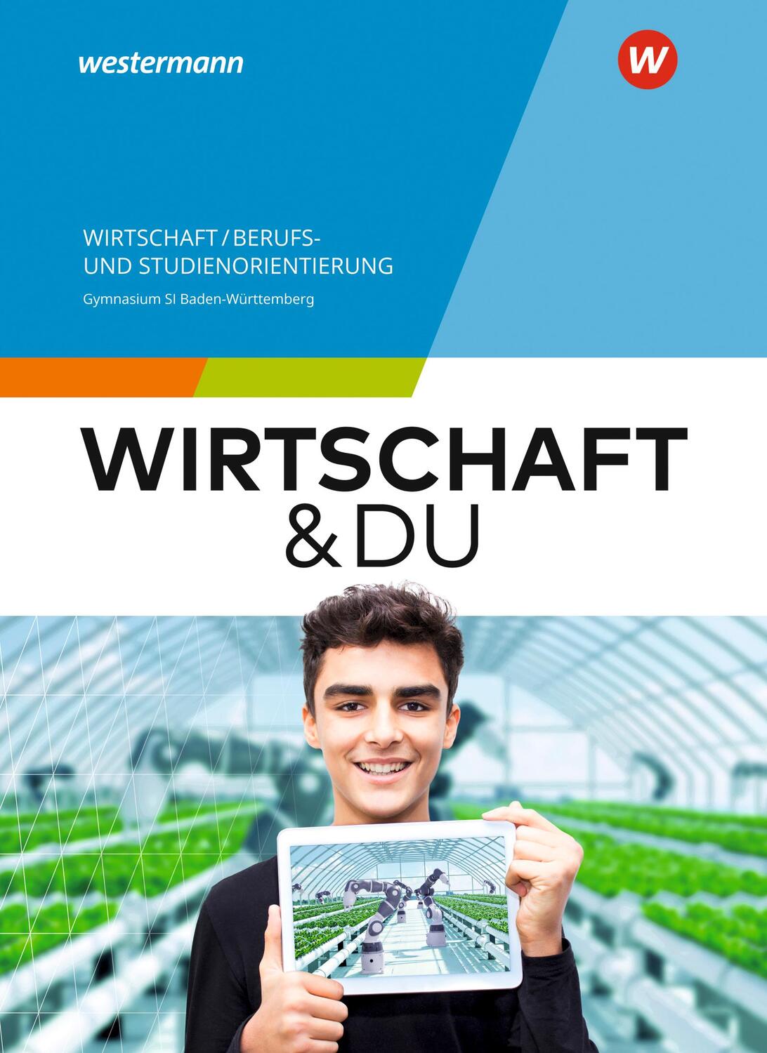 Cover: 9783141188431 | Wirtschaft und DU 8-10. Schulbuch. Für Baden-Württemberg | Buch | 2024