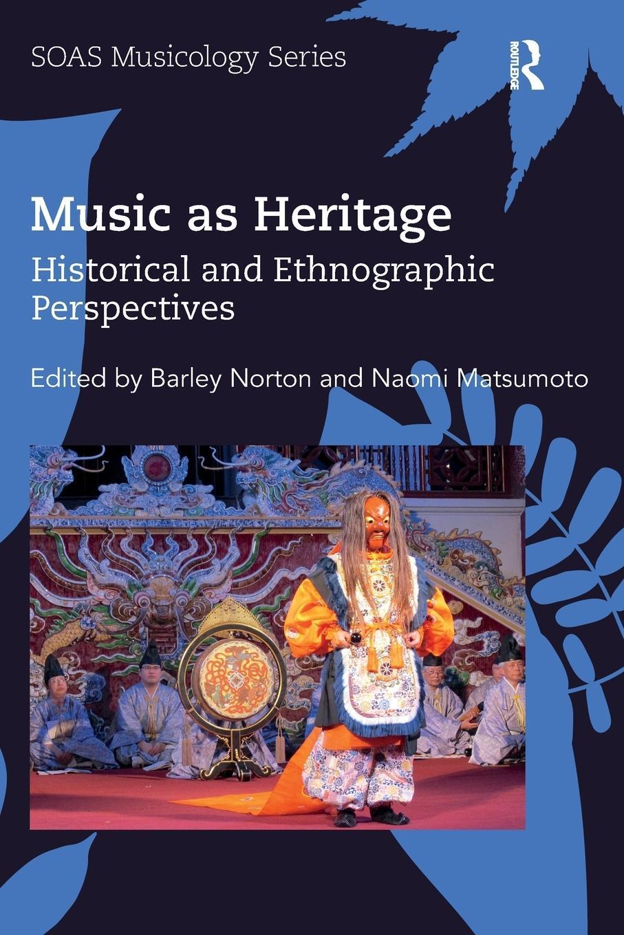 Cover: 9780367588137 | Music as Heritage | Historical and Ethnographic Perspectives | Buch