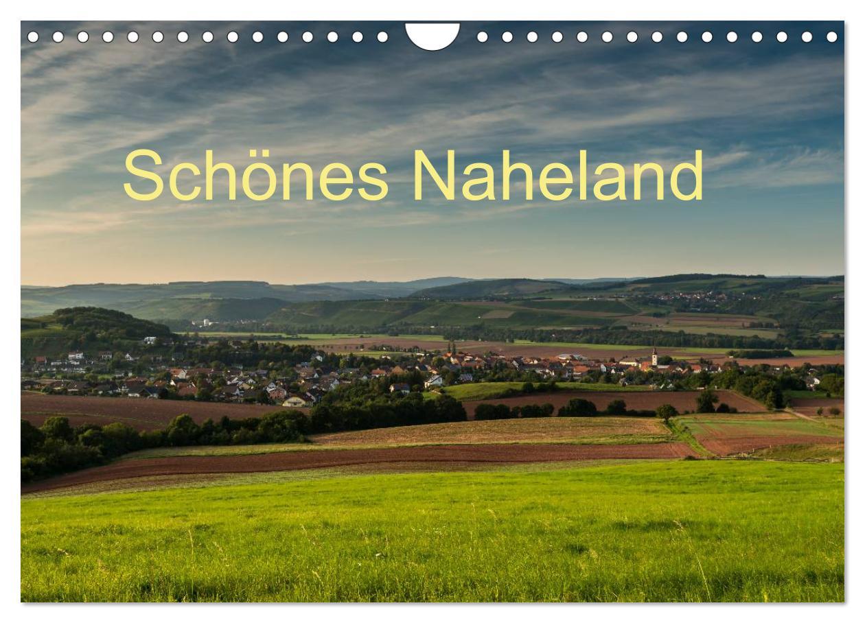 Cover: 9783435667871 | Schönes Naheland (Wandkalender 2025 DIN A4 quer), CALVENDO...