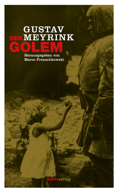 Cover: 9783865393470 | Der Golem | Gustav Meyrink | Buch | Gebunden | 382 S. | Deutsch | 2014