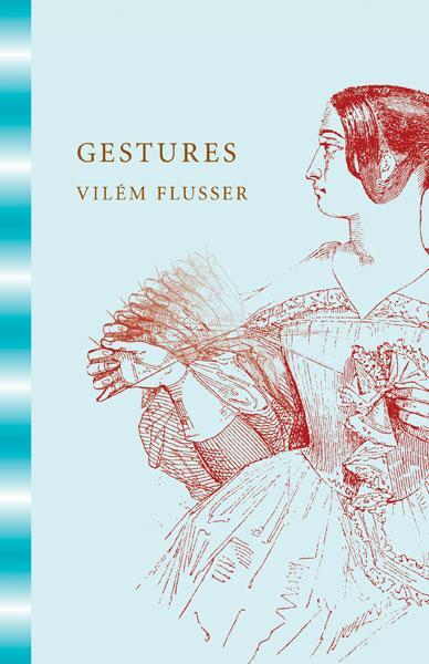 Cover: 9780816691289 | Gestures | Vilem Flusser | Taschenbuch | Kartoniert / Broschiert