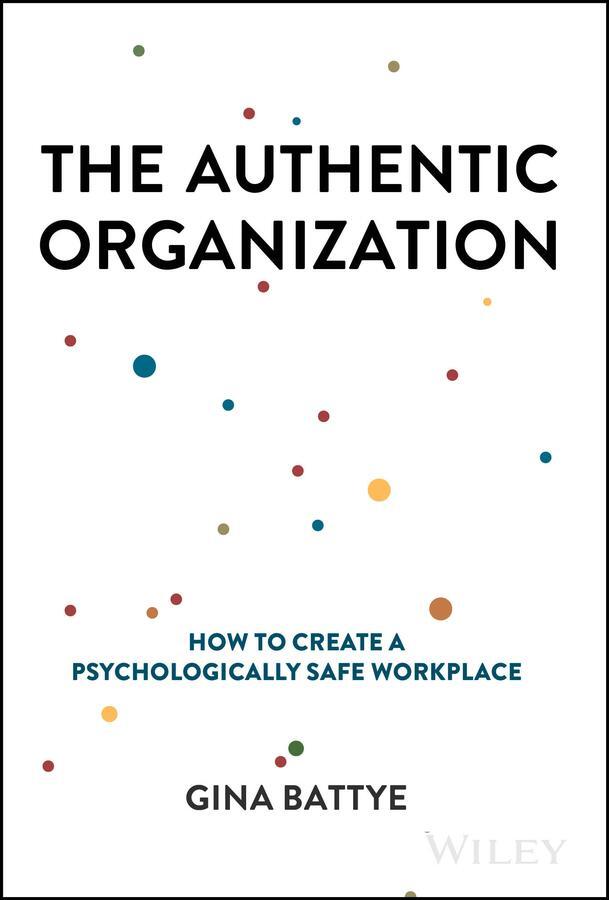 Cover: 9781394232277 | The Authentic Organization | Gina Battye | Buch | Englisch | 2024