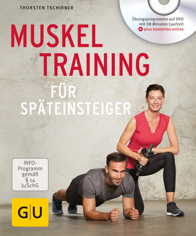 Cover: 9783833864384 | Muskeltraining für Späteinsteiger, m. DVD | Thorsten Tschirner | Buch