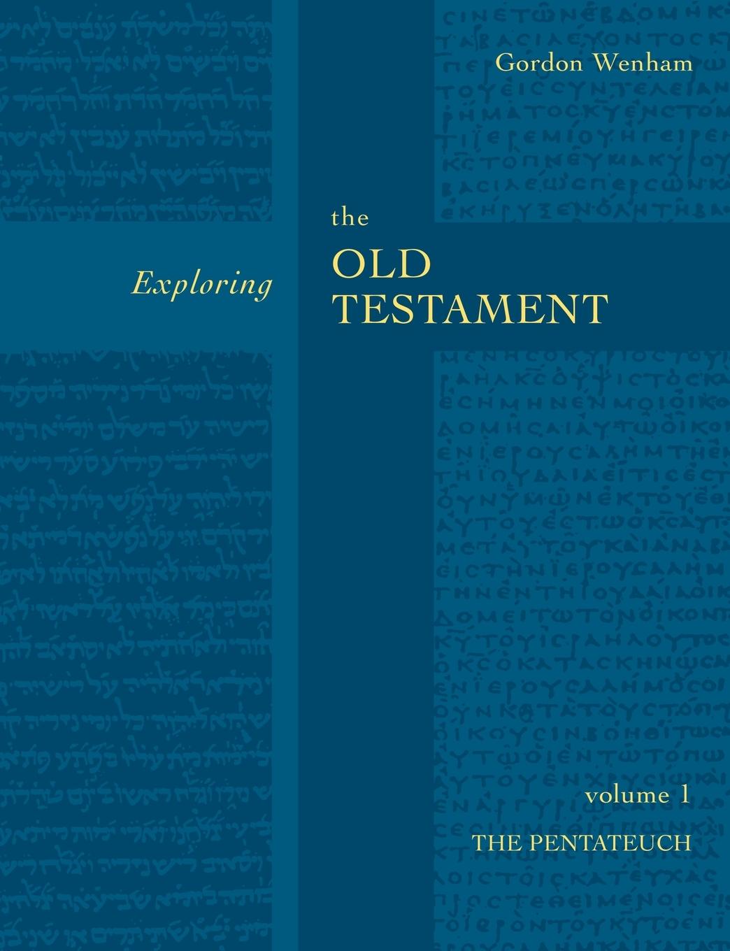 Cover: 9780281054299 | Exploring the Old Testament Vol 1 | The Pentateuch | Gordon Wenham