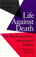 Cover: 9780819561442 | Life Against Death | The Psychoanalytical Meaning of History | Brown