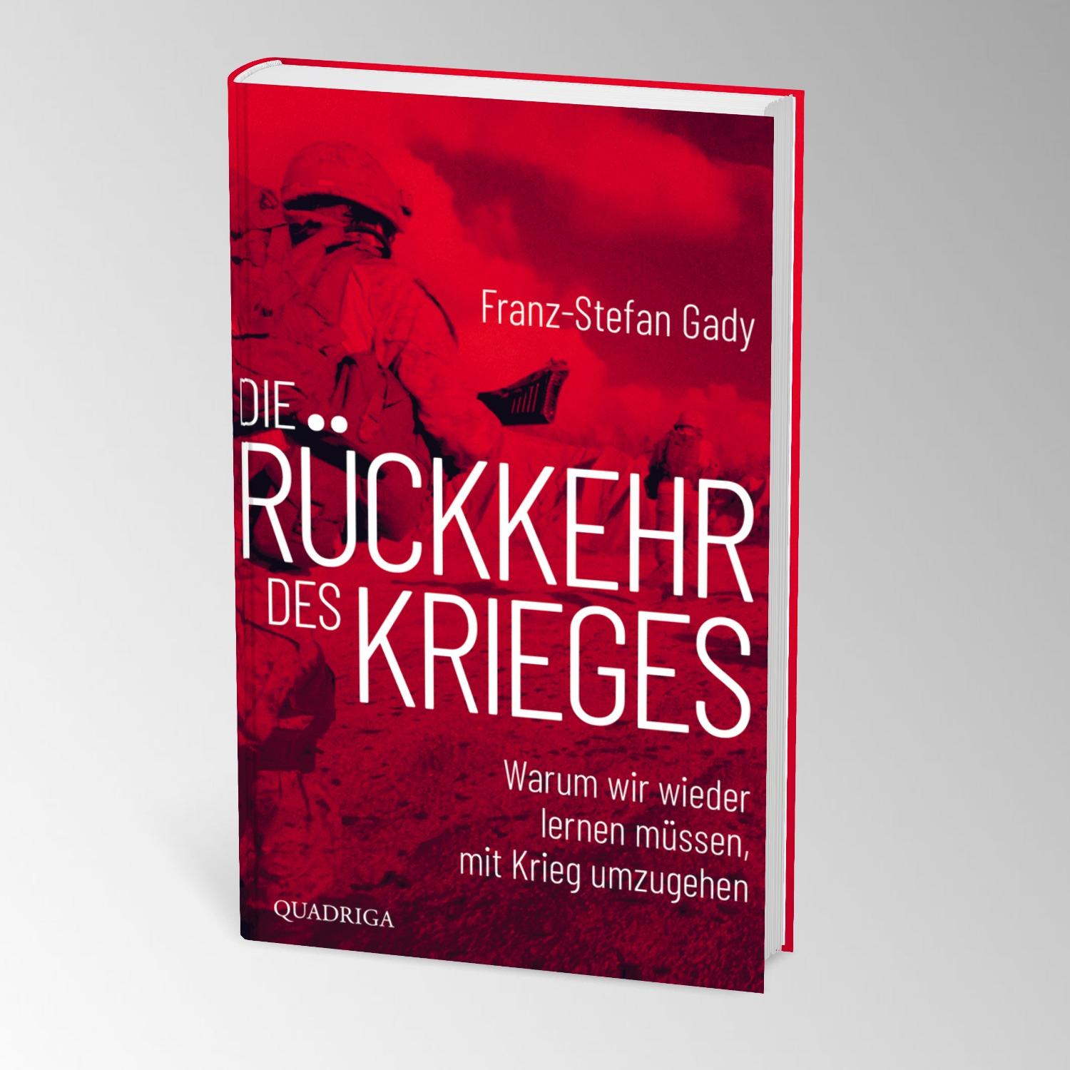 Bild: 9783869951423 | Die Rückkehr des Krieges | Franz-Stefan Gady | Buch | 368 S. | Deutsch