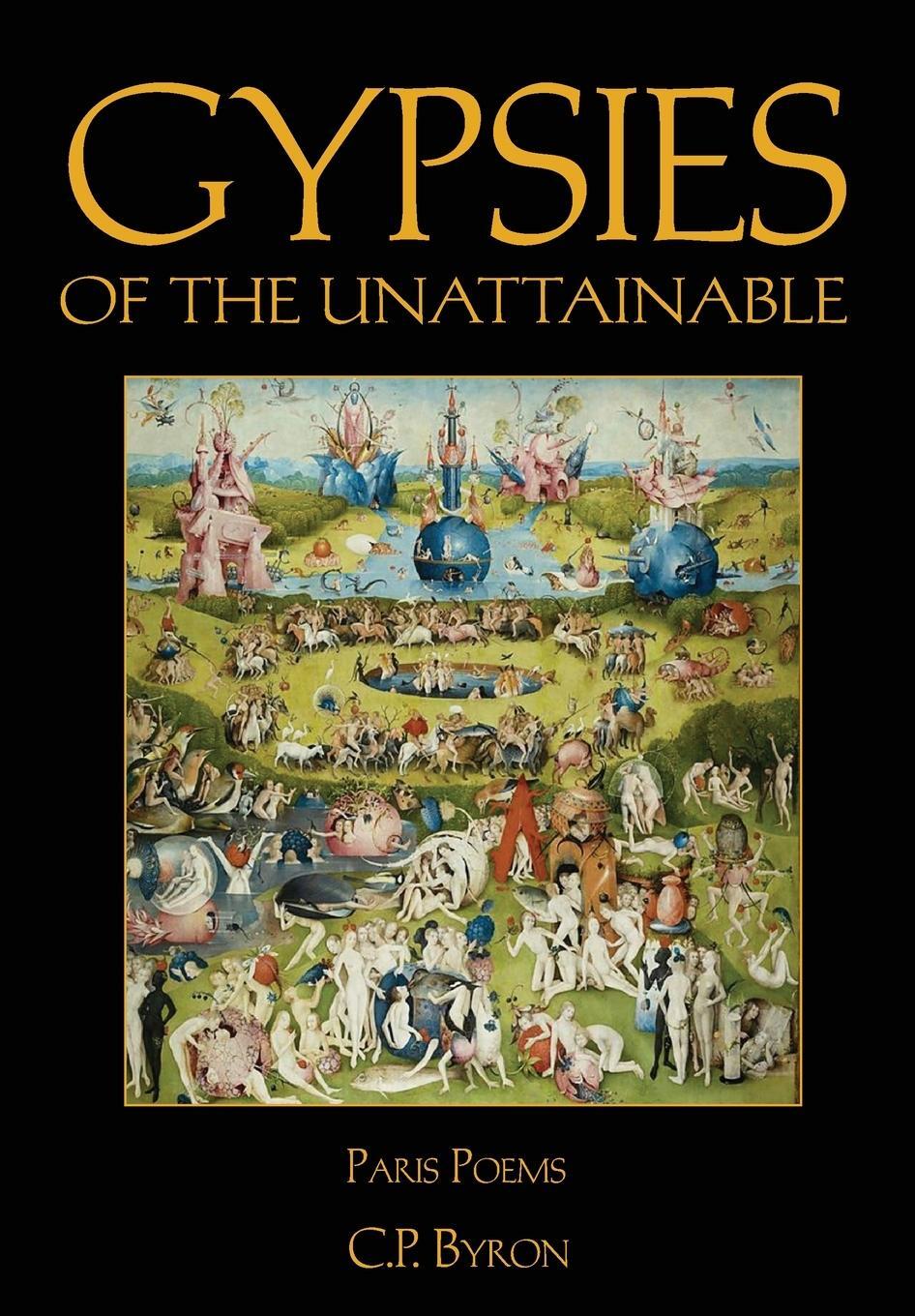 Cover: 9798330272891 | Gypsies of the Unattainable | Paris Poems | C. P. Byron | Buch | 2024