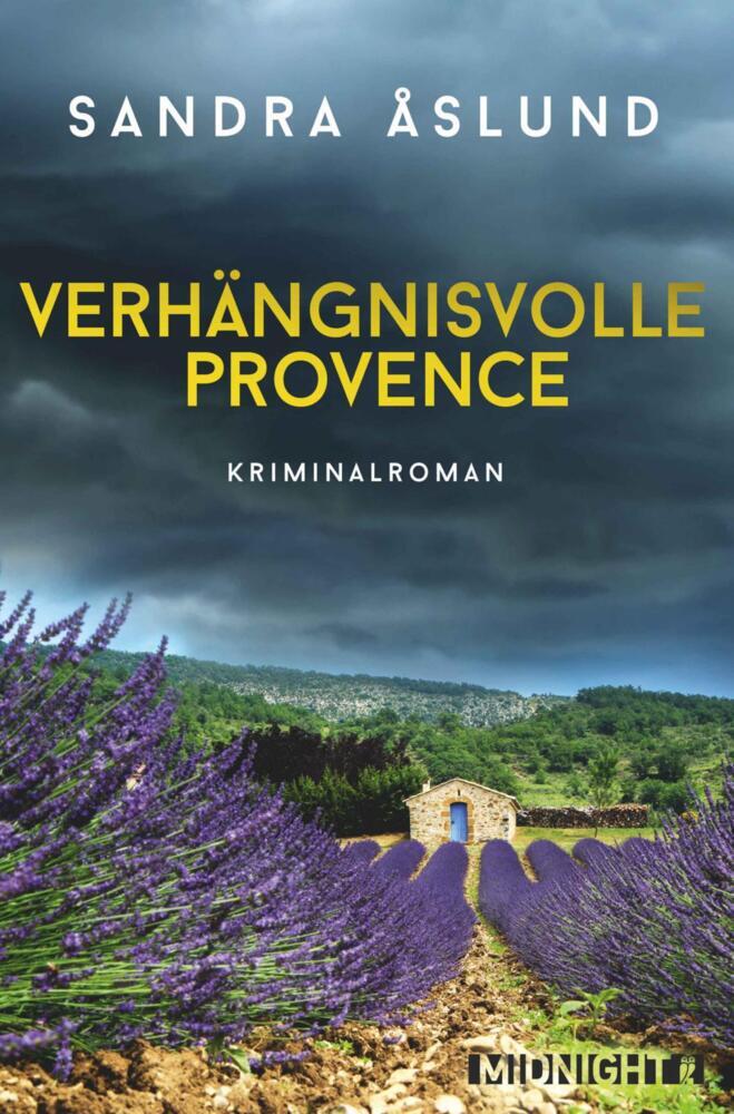 Cover: 9783958192836 | Verhängnisvolle Provence | Kriminalroman | Sandra Åslund | Taschenbuch