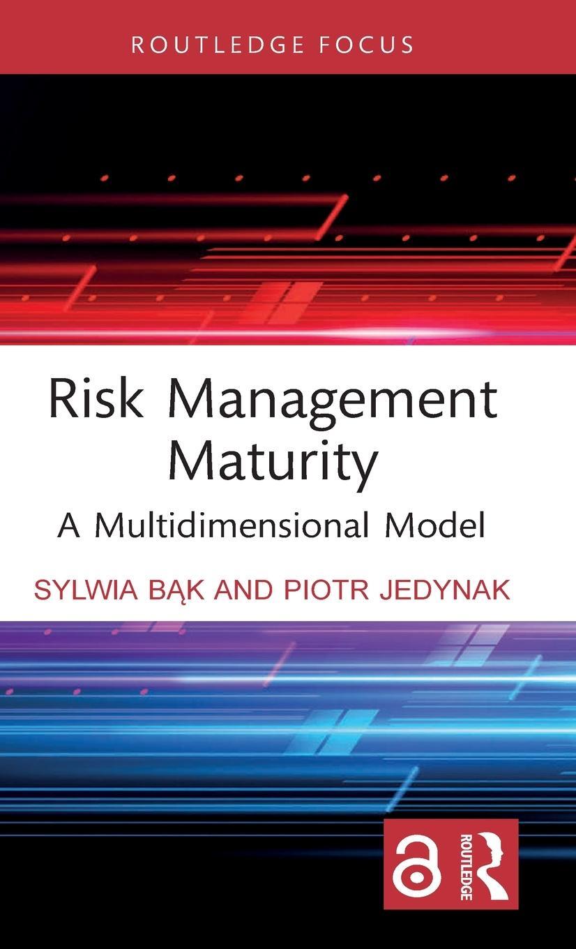 Cover: 9781032362366 | Risk Management Maturity | A Multidimensional Model | Jedynak (u. a.)