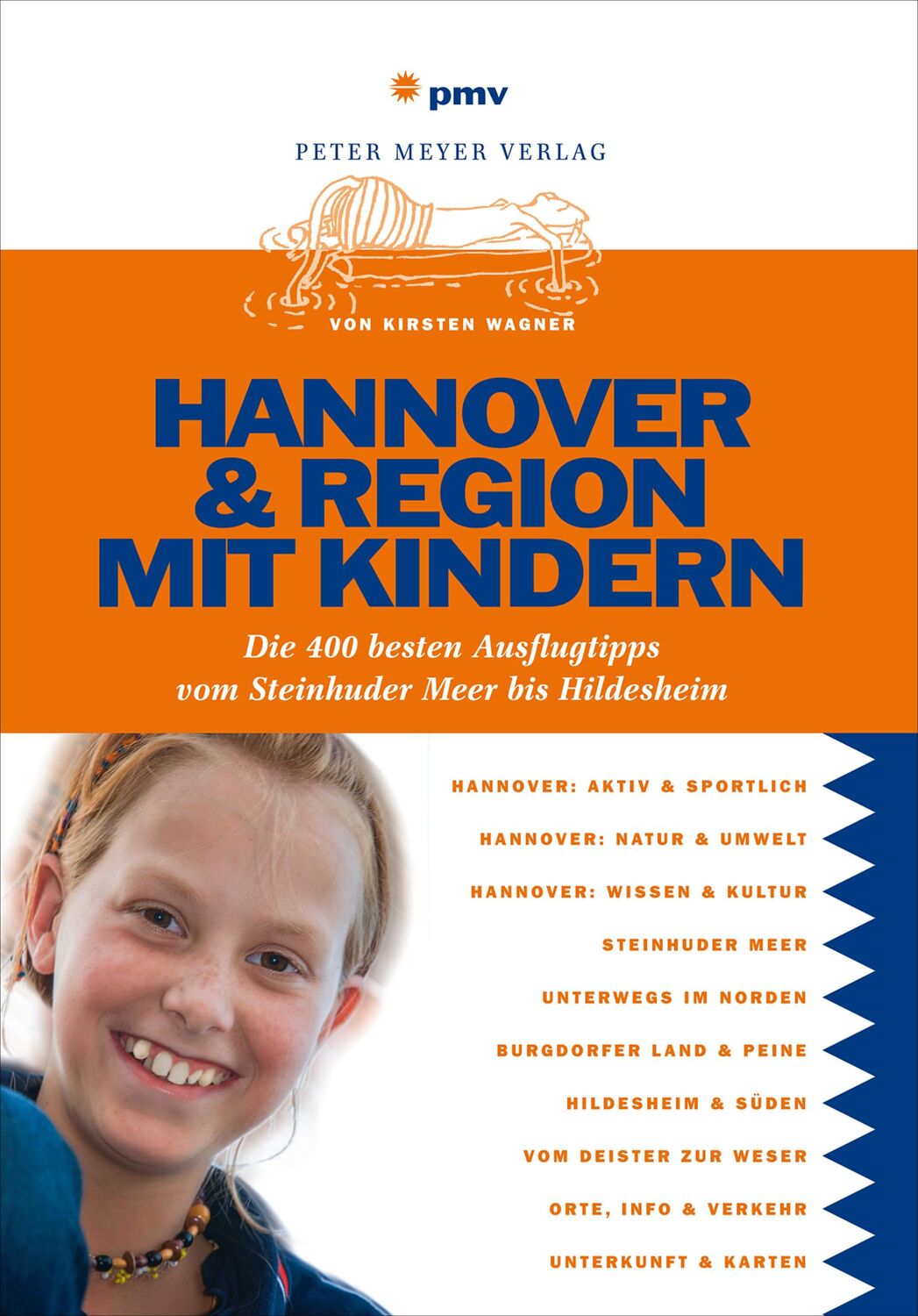 Cover: 9783898594585 | Hannover &amp; Region mit Kindern | Kirsten Wagner | Taschenbuch | 256 S.