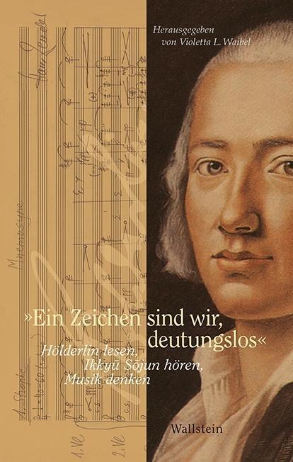 Cover: 9783835336704 | Ein Zeichen sind wir, deutungslos | Buch | 460 S. | Deutsch | 2020