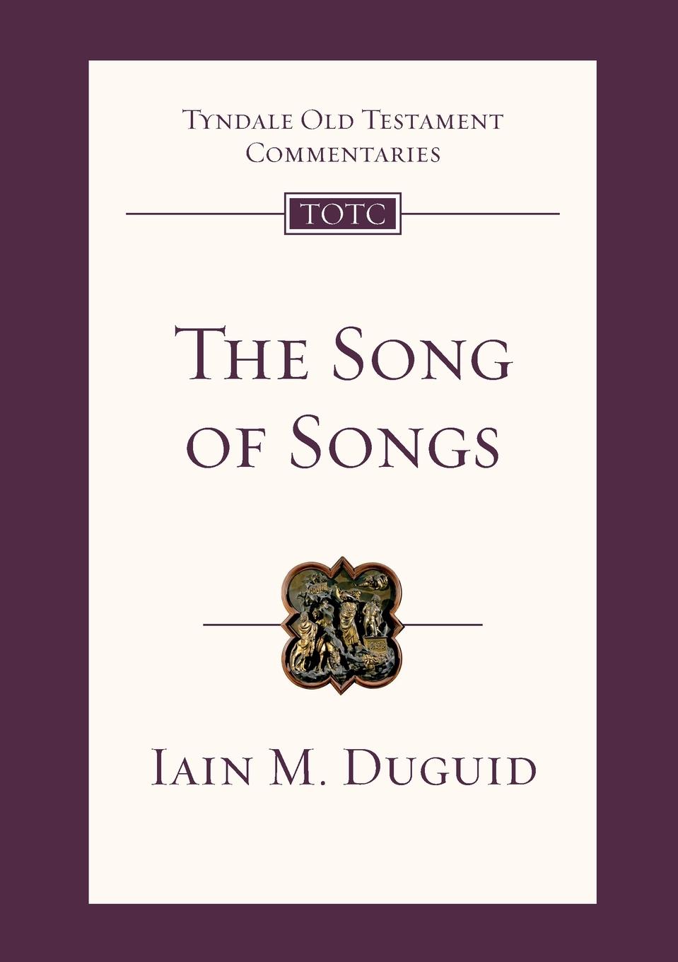 Cover: 9781783591909 | The Song of Songs | Iain M Duguid | Taschenbuch | Englisch | 2015