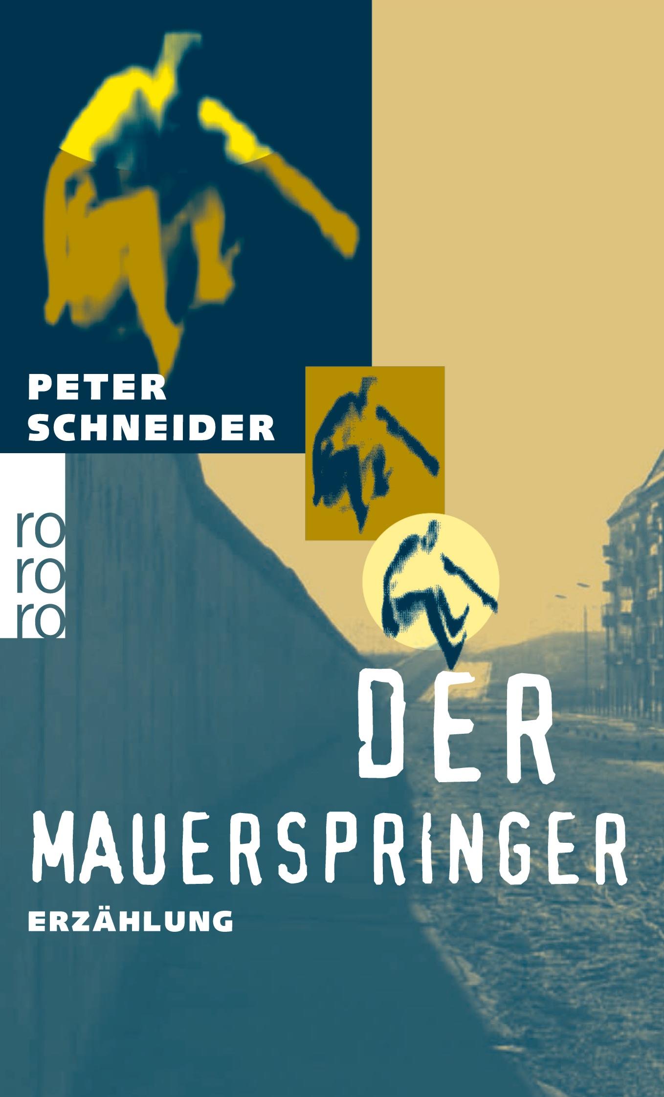 Cover: 9783499135323 | Der Mauerspringer | Peter Schneider | Taschenbuch | 128 S. | Deutsch