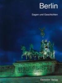 Cover: 9783910150645 | Berlin | Sagen und Geschichten, Sagen- und Geschichtenreihe | Böttcher