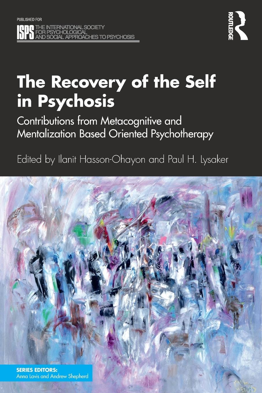 Cover: 9781138598218 | The Recovery of the Self in Psychosis | Paul H. Lysaker | Taschenbuch