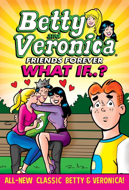 Cover: 9781645769194 | Betty &amp; Veronica: What If | Archie Superstars | Taschenbuch | Englisch