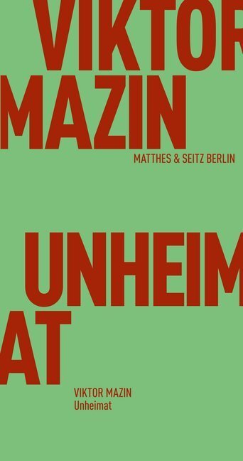 Cover: 9783957577283 | Unheimat | Viktor Mazin | Taschenbuch | Klappenbroschur | 175 S.