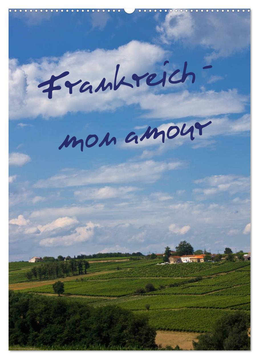 Cover: 9783457083604 | Frankreich - mon amour (Wandkalender 2025 DIN A2 hoch), CALVENDO...